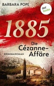 Cover von 1885 - Die Cézanne-Affäre