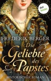 Cover von Die Geliebte des Papstes