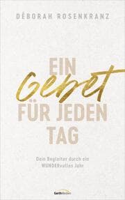 Cover von Ein Gebet für jeden Tag
