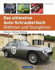 Cover von Das ultimative Auto-Schrauberbuch - Oldtimer und Youngtimer