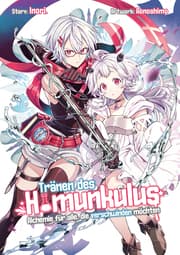 Cover von Tränen des Homunkulus - Alchemie für alle, die verschwinden möchten