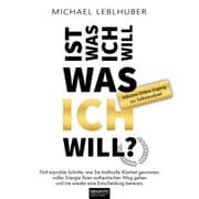 Cover von Ist was ich will - was ICH will?