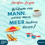 Cover von Warum ein Mann, wenn man Meer haben kann?