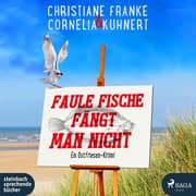 Cover von Faule Fische fängt man nicht