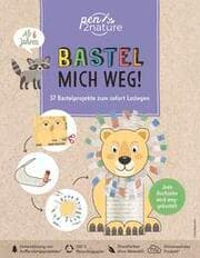 Cover von Bastel mich weg! Nachhaltiges Bastelbuch für Kinder ab 6 Jahren