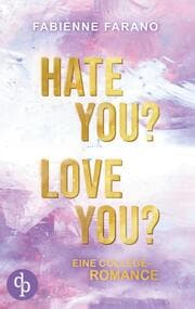 Cover von Hate you? Love you?