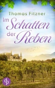 Cover von Im Schatten der Reben