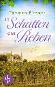Cover von Im Schatten der Reben