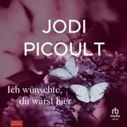 Cover von Ich wünschte, du wärst hier
