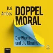 Cover von Doppelmoral - Der Westen und die Ukraine