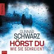 Cover von Hörst du, wie sie schreien?