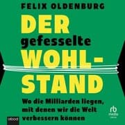 Cover von Der gefesselte Wohlstand