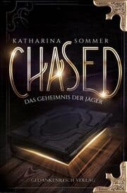 Cover von Chased - Das Geheimnis der Jäger