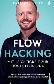 Cover von Flowhacking - mit Leichtigkeit zur Höchstleistung