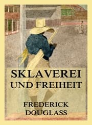 Cover von Sklaverei und Freiheit