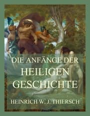 Cover von Die Anfänge der heiligen Geschichte