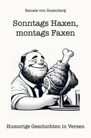 Cover von Sonntags Haxen, montags Faxen