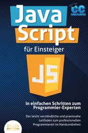 Cover von JavaScript für Einsteiger - In einfachen Schritten zum Programmier-Experten