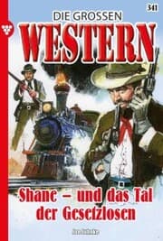 Cover von Shane - und das Tal der Gesetzlosen