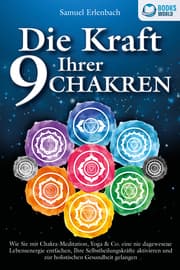 Cover von Die Kraft Ihrer 9 Chakren
