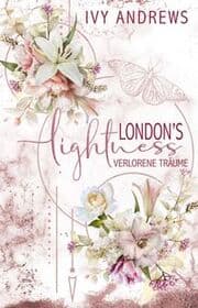 Cover von London's Lightness - Verlorene Träume
