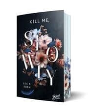 Cover von Kill Me, Slowly