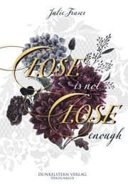 Cover von Close is not Close enough