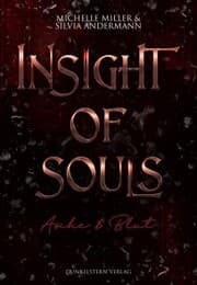Cover von Insight of Souls - Asche & Blut