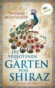 Cover von Die verbotenen Gärten von Shiraz