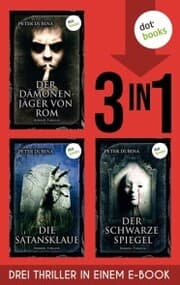 Cover von Der Dämonenjäger von Rom, Die Satansklaue & Der schwarze Spiegel