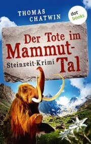 Cover von Der Tote im Mammut-Tal - oder: Steinroller