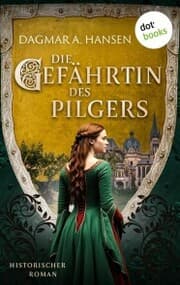 Cover von Die Gefährtin des Pilgers - oder: Vasallenmord
