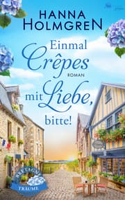 Cover von Einmal Crepes mit Liebe, bitte! (Bretagne-Träume)