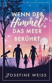 Cover von Wenn der Himmel das Meer berührt (Liebesroman)