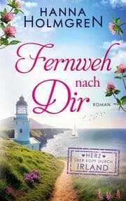 Cover von Fernweh nach dir (Herz über Kopf durch Irland)