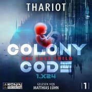 Cover von Colony Code 1.X24 - The Last Child