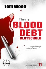 Cover von Blood Debt - Blutschuld. Auge um Auge, Zahn um Zahn.