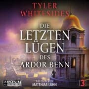 Cover von Die letzten Lügen des Ardor Benn