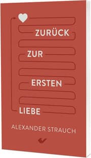 Cover von Zurück zur ersten Liebe