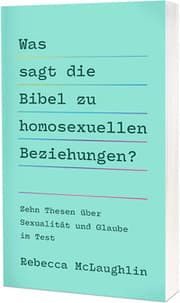 Cover von Was sagt die Bibel zu homosexuellen Beziehungen?