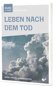 Cover von Leben nach dem Tod - kurzgefasst