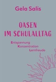 Cover von Oasen im Schulalltag