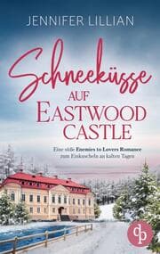 Cover von Schneeküsse auf Eastwood Castle