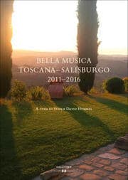 Cover von BELLA MUSICA TOSCANA-SALISBURGO 2011-2016