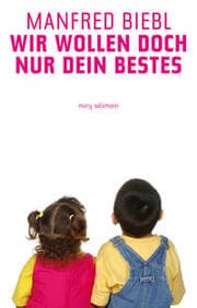 Cover von Wir wollen doch nur dein Bestes