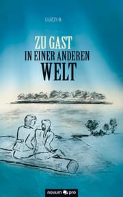 Cover von Zu Gast in einer anderen Welt