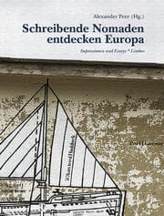 Cover von Schreibende Nomaden entdecken Europa
