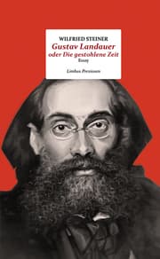 Cover von Gustav Landauer oder Die gestohlene Zeit