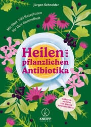 Cover von Heilen mit pflanzlichen Antibiotika