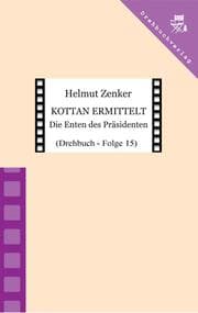 Cover von Kottan ermittelt: Die Enten des Präsidenten